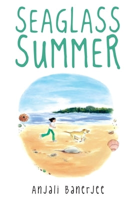 Seaglass Summer by Banerjee, Anjali