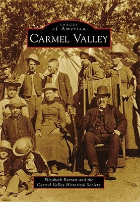 Carmel Valley by Barratt, Elizabeth