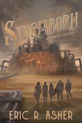 Stormborn: A Steamborn Novel by Asher, Eric R.