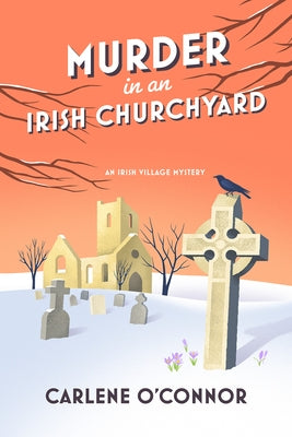 Murder in an Irish Churchyard by O'Connor, Carlene