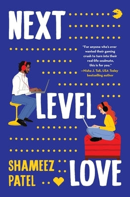 Next Level Love by Patel, Shameez