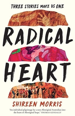 Radical Heart by Morris, Shireen