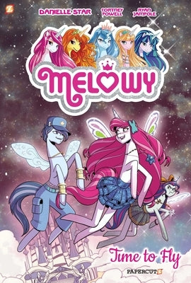 Melowy: Time to Fly by Powell, Cortney Faye