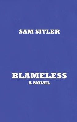 Blameless by Sitler, Sam