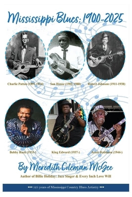 Mississippi Blues: 1900-2025 by McGee, Meredith Coleman