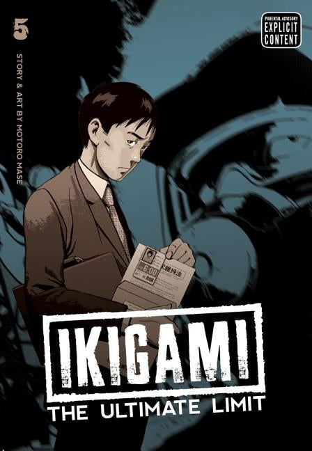 Ikigami: The Ultimate Limit, Vol. 5 by Mase, Motoro