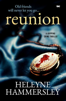 Reunion: A Gripping Crime Thriller by Hammersley, Heleyne