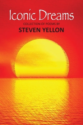Iconic Dreams by Yellon, Steven