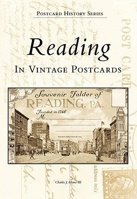 Reading in Vintage Postcards by Adams III, Charles J.