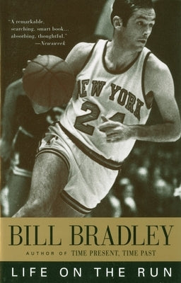 Life on the Run by Bradley, Bill