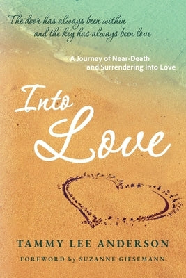 Into Love by Anderson, Tammy Lee