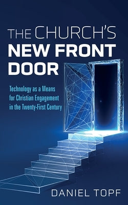 The Church's New Front Door by Topf, Daniel