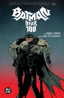 Batman: Year 100 (2025 Edition) by Pope, Paul