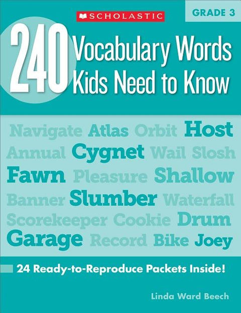 240 Vocabulary Words Kids Need to Know: Grade 3: 24 Ready-To-Reproduce Packets Inside! by Beech, Linda
