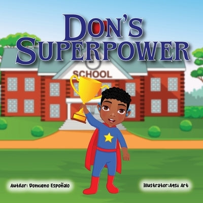Don's Superpower by Espo?alo, Doncieno