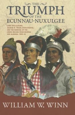 Triumph of the Eccunna Nuxulge by Winn, William W.
