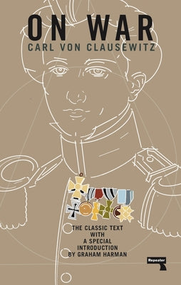 On War by Von Clausewitz, Carl