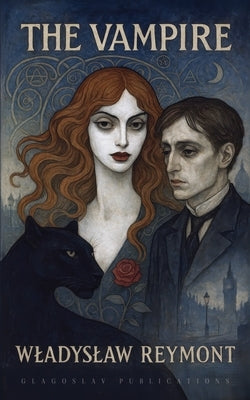 The Vampire by Reymont, Wladyslaw