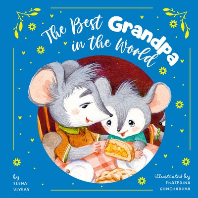 The Best Grandpa in the World by Clever Publishing