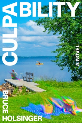 Culpability by Holsinger, Bruce