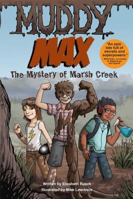 Muddy Max by Rusch, Elizabeth