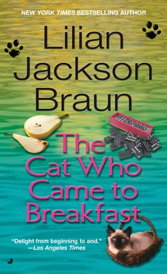 The Cat Who Came to Breakfast by Braun, Lilian Jackson