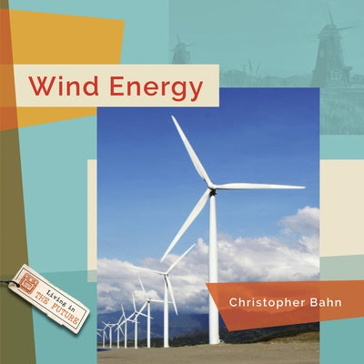 Wind Energy by Morgan, Graham