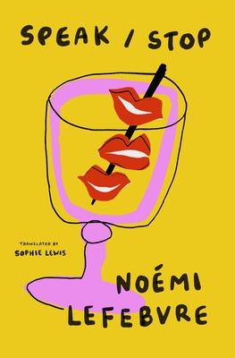 Speak / Stop by Lefebvre, NoÃ©mi