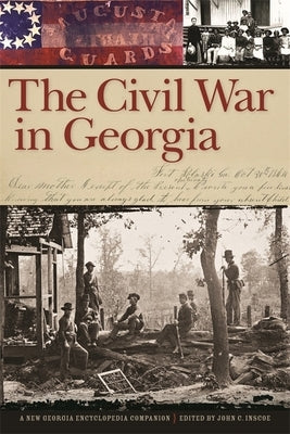 The Civil War in Georgia by Inscoe, John C.