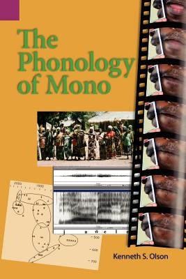 The Phonology of Mono by Olson, Kenneth S.
