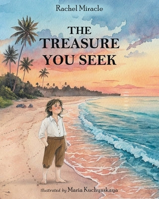 The Treasure You Seek by Miracle