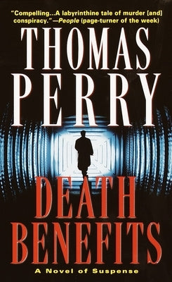 Death Benefits: A Novel of Suspense by Perry, Thomas