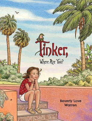Tinker, Where Are You? by Warren, Beverly Love