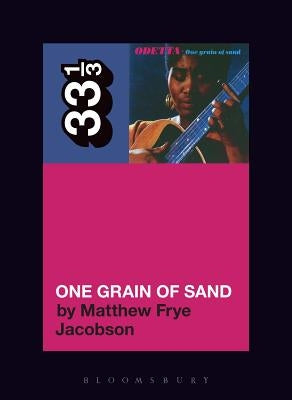 Odetta's One Grain of Sand by Jacobson, Matthew Frye