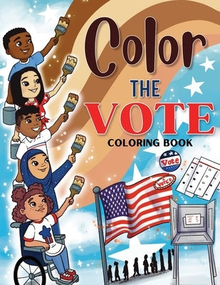 Color the Vote Coloring Book by Guerrero, Elsie