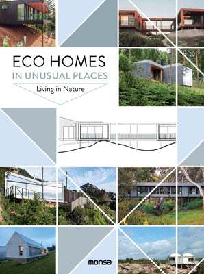 Eco Homes in Unusual Places: Living in Nature by MartÃ­nez, Patricia