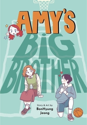 Amy's Big Brother by Jeong, Bonhyung
