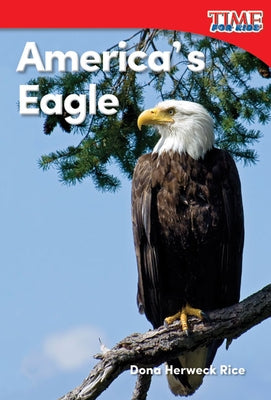 America's Eagle by Herweck Rice, Dona