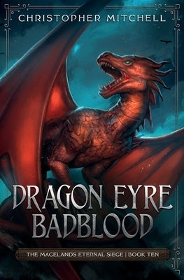 Dragon Eyre Badblood by Mitchell, Christopher