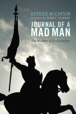 Journal of a Mad Man by McCarson, Derrick