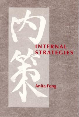 Internal Strategies by Feng, Anita