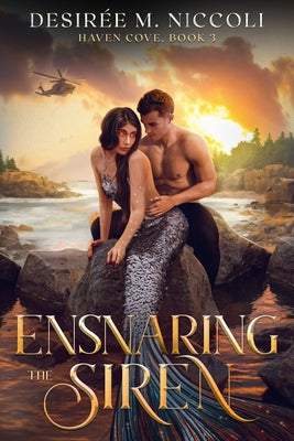 Ensnaring the Siren by Niccoli, Desir?e
