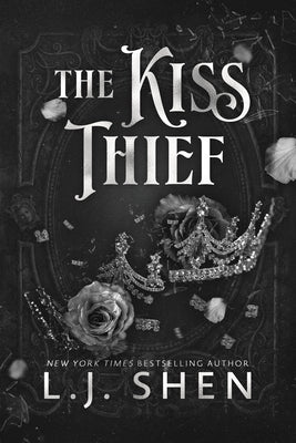 The Kiss Thief (Deluxe Edition) by Shen, L. J.