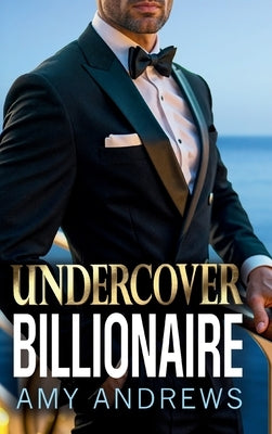 Undercover Billionaire by Andrews, Amy
