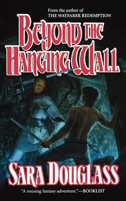 Beyond the Hanging Wall by Douglass, Sara