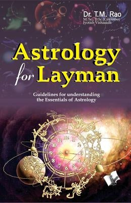 Astrology for Layman by Rao, T. M.