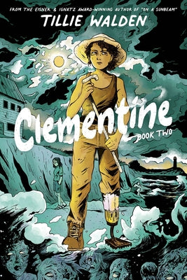 Clementine Book Two by Walden, Tillie