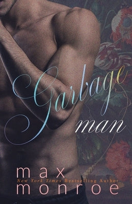 Garbage Man by Monroe, Max
