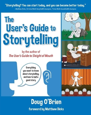 The User's Guide to Storytelling by O'Brien, Doug