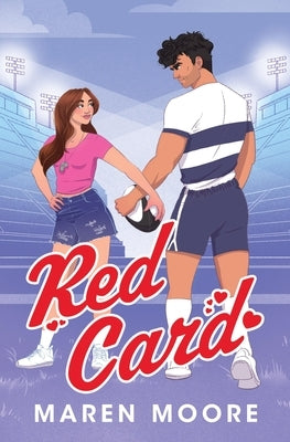 Red Card by Moore, Maren